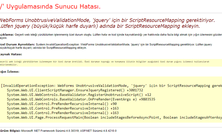 ASP.Net’te UnobtrusiveValidationMode Hatası ve Çözümü – Web Tasarım & Programlama