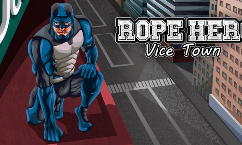Rope Hero: Vice Town