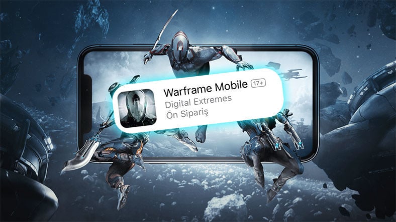 Warframe Mobile Ön Siparişe Açıldı