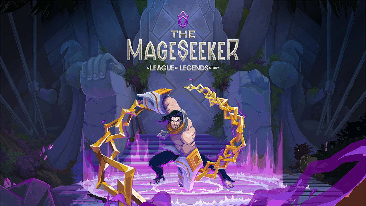 The Mageseeker: A League of Legends Story™