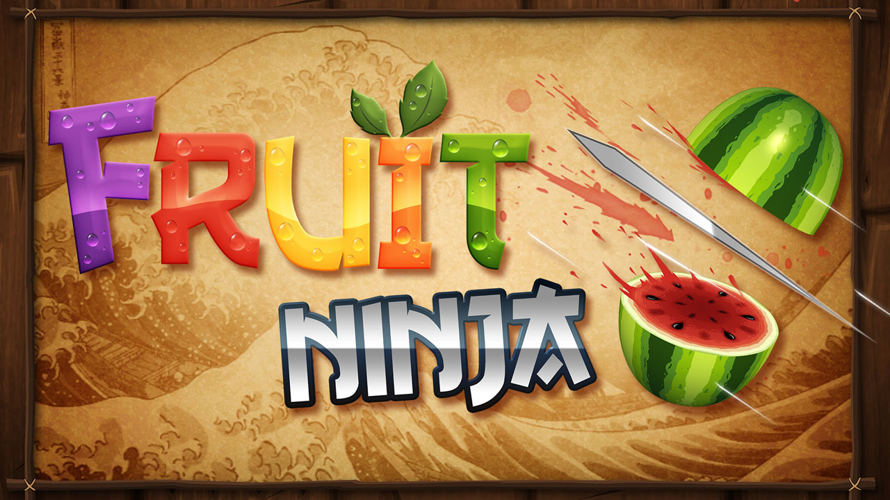 Fruit Ninja