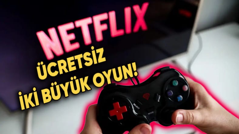 Netflix'in Oyun Kütüphanesine İki Büyük Oyun Ekleniyor! (Kaçırılmayacak Fırsat)