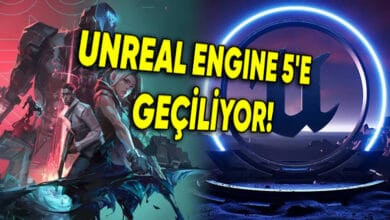 Valorant, Unreal Engine 5'e Geçiyor