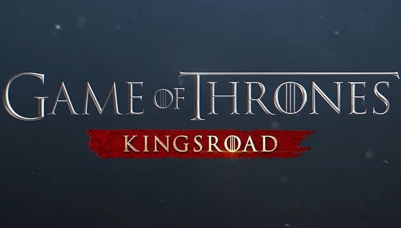 GoT Temalı Mobil Oyun Game of Thrones: Kingsroad'dan İlk Fragman Geldi [Video]