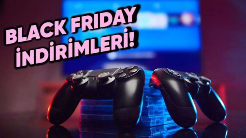 Black Friday'de PlayStation, PC ve Xbox Oyunlarında %90'a Varan İndirim