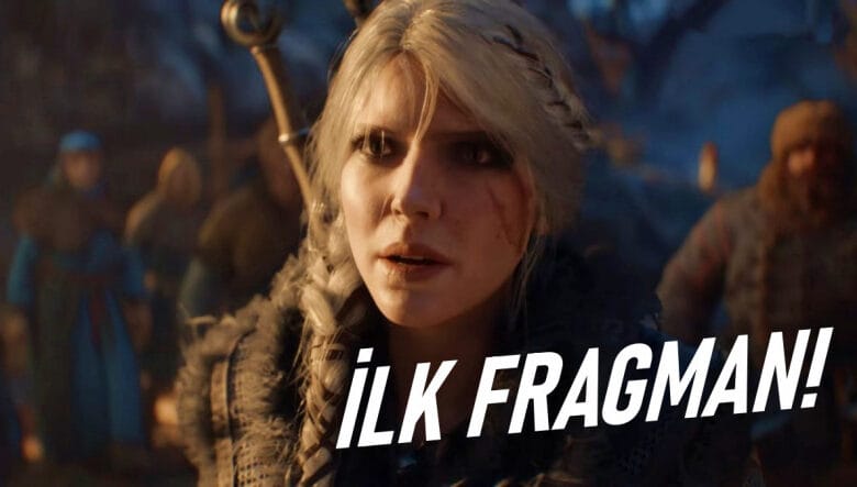 The Witcher 4'ün İlk Sinematik Fragmanı Paylaşıldı [Video]