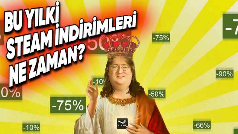 Steam'in 2025'in İlk Yarısında Düzenleyeceği Kampanyalar ve Tarihleri