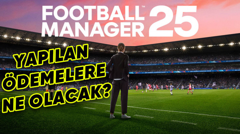 SEGA, Football Manager 25'i İptal Ettiğini Açıkladı