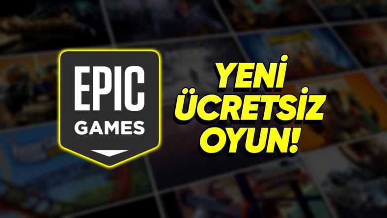 Epic Games'in Bu Haftaki Ücretsiz Oyunları [Güncel]