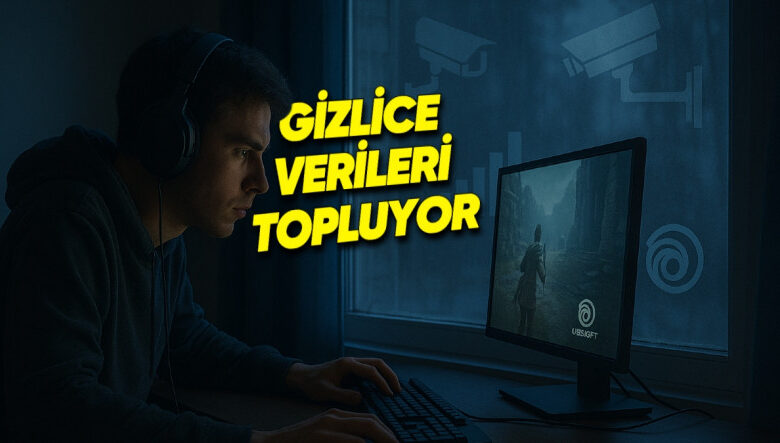 İddia: Ubisoft'un Gizlice Oyuncu Verilerini Topluyor