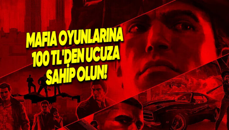 Mafia Oyunları, Steam ve PlayStation’da Çok Büyük İndirime Girdi!
