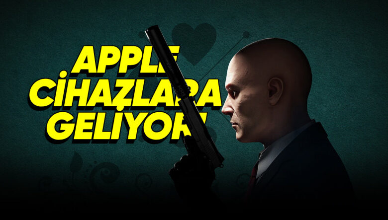 Hitman Üçlemesi Hitman: World of Assassination, iPhone, iPad ve Mac'lere Geliyor