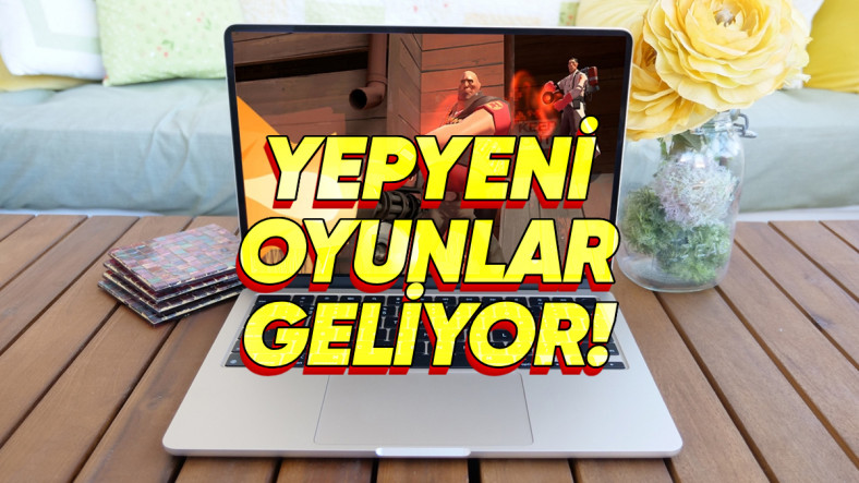 MacBook'lara Gelecek Yeni Oyunlar Açıklandı