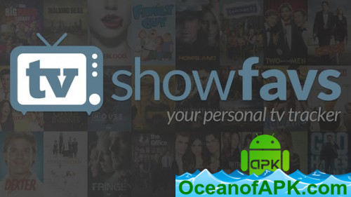 TV Show Favs v4.0.18 [Premium] APK Free Download