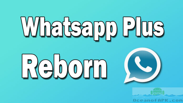 WhatsApp Reborn Plus AntiBan Ban Proof APK Free Obtain